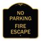 Signmission Designer Series Sign-No Parking Fire Escape, Black & Gold Aluminum Sign, 18" x 18", BG-1818-23743 A-DES-BG-1818-23743 - alternate 1